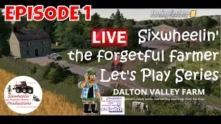 DALTON VALLEY FARM LET'S PLAY SERIES EPISODE 1