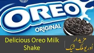 Delicious Oreo Milk Shake | How to Make Oreo Milkshake | Oreo Milkshake