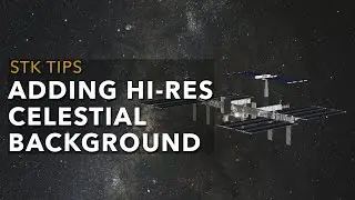 STK Tip: Adding Hi-Res Celestial Background