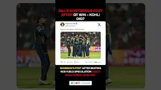 Shubman Gill's Cryptic Post After GT's Win | Fans Link It to Virat Kohli
