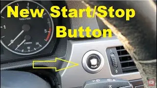 Installing a new Start/Stop button on my Bmw E91
