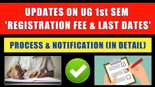 1st Sem Registration Fee Payment & Last Dates? | GU Registration Process?