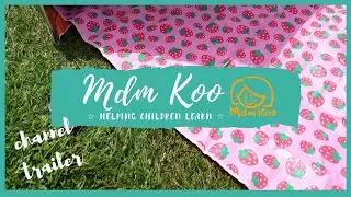 Welcome to Mdm Koo's Channel
