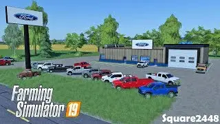 New Ford Dealership | Preparing For Grand Opening | Farming Simulator 19
