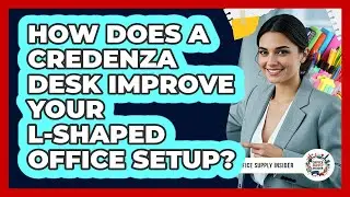 How Does A Credenza Desk Improve Your L-shaped Office Setup? - Office Supply Insider