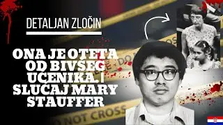 Ona je oteta od bivšeg učenika… | Slučaj Mary Stauffer