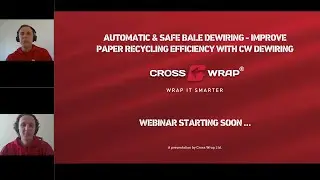 Automatic & Safe Bale Dewiring - Improve Paper Recycling Efficiency With CW Dewiring - Webinar