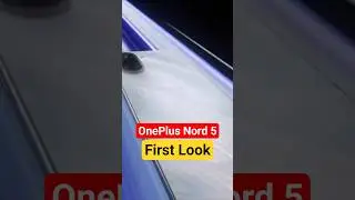 OnePlus Nord 5 First Look #oneplus #oneplusindia #oneplusnord5g #oneplusnord5 #nord5 #oxygenos16