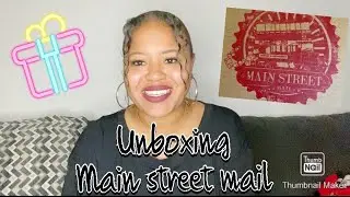 Main Street Mail unboxing