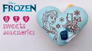 DIY | Learn How to make Disney Frozen 2 Toys Sweet Accessories