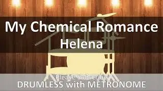 My Chemical Romance - Helena (Drumless with Metronome)