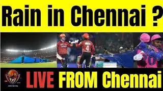 IPL Qualifier 2 RR vs SRH Weather Report : RR Vs SRH पर बारिश का साया, Match नहीं तो Final में कौन ?