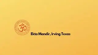 Event Live from DFW Hindu Temple Ekta Mandir Irving Texas 🙏
