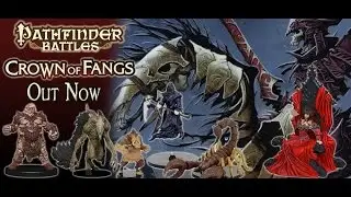 Pathfinder Battles - CROWN OF FANGS - Miniatures - Unboxing - part 2