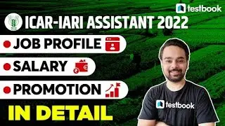 ICAR IARI Assistant 2022 | ICAR Salary, Job Profile & Promotion in Detail by Anurag Sir