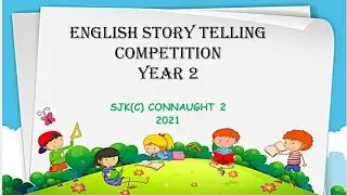 【2021】Year 2 English Story Telling Competition