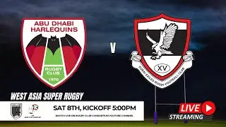 West Asia Super Rugby | Abu Dhabi Harlequins v Dubai Exiles