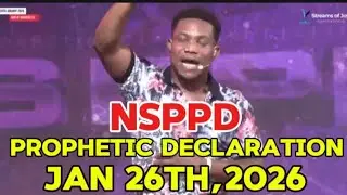 RAIN OF ANSWERS//AND THE LORD SAID YES PROPHETIC DECLARATION [DAY 1] || NSPPD || 26TH JANUARY 2026