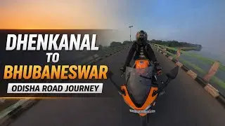 DHENKANAL TO BHUBANESWAR | Odisha Road Journey | 360° Bike Ride | TUKU360