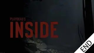 Playdead's INSIDE FULL Walkthrough Gameplay