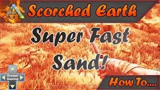 Ark: Scorched Earth - Fast Sand Gathering (Ark: Survival Evolved PC Tutorial)
