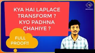 What is Laplace Transform | Where the Laplace Transform comes from | Derivation of Laplace Transform