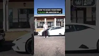 How To Make Your First $10,000 On Amazon 💵