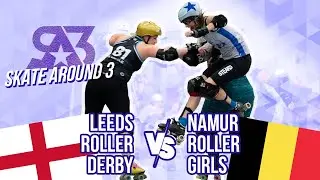 SKATE AROUND 3 - G4 - Namur Roller Girls VS Leeds Roller Derby