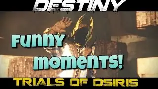 Destiny Trials Of Osiris Funny Moments! - Story Time, Unfortunate Events