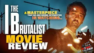The Brutalist - Movie REVIEW | Is It a Masterpiece or Just a Waste of Time..🤔🤔