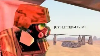 Just Litterally Me (Adrian Shephard edit)