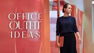 Refine your office style | Job interview outfits & office-appropriate looks