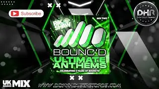 Rik Shaw - BOUNC'D Ultimate Anthems 2 - DHR