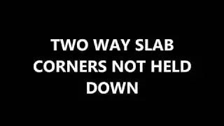 TWO WAY SLAB (CORNERS NOT HELD DOWN)