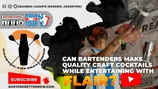 Cocktail Art Challenge: Eduardo Lazarte (Rosario, Argentina) | Where Flair & Cocktails Mix