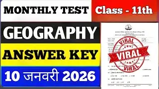 Monthly test Class 11 Geography Answer key 10 January 2026| Class 11 Geography monthly test answer 