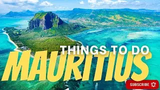 🌺 TOP 10 Things to do in Mauritius | Adventure in Mauritius