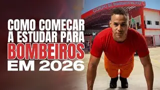 COMO COMEÇAR A ESTUDAR para BOMBEIROS | Passo a Passo COMPLETO do ZERO