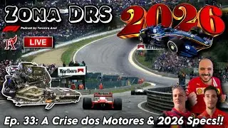 ZONA DRS - EP 33: A CRISE DOS MOTORES E OS SPECS DE 2026!! 🏎️🏁