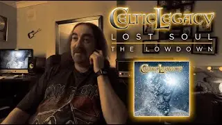 Celtic Legacy: Lost Soul - Redux. The Lowdown