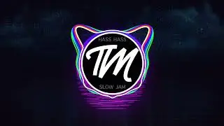 Hass Hass - Slow Jam