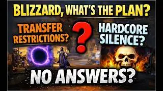 Blizzard, What&rsquo;s the Plan? Realm Transfers & Anniversary Hardcore Silence