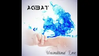AGBAT - Unconditional Love