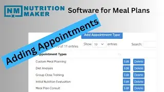 How to Create Your Custom Appointments for Nutrition Maker Meal Plan Software.