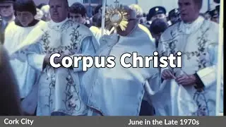 corpus Christi in cork in the late 1970's shot on super 8 film #cork #super8