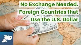 No Exchange Needed. Foreign Countries that Use the U.S. Dollar | Airfarewatchdog