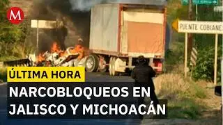 Terror en el Occidente: Narcobloqueos simult&aacute;neos en Jalisco y Michoac&aacute;n tras choque en Tapalpa