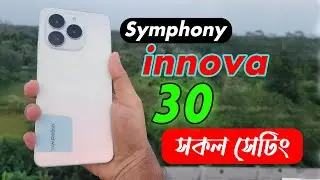 Symphony Innova 30 || সকল সেটিং এবং ফিচার
