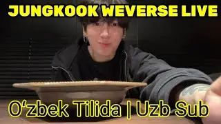JUNGKOOK WEVERSE LIVE (24.11.2025) | Oʻzbek Tilida | Uzb Sub 🇺🇿