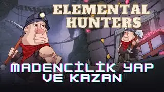 ELEMENTAL HUNTERS !! WAX Ağınında Yeni Oyun !! Madencilik Yap ve Kazan !! - NFT - P2E